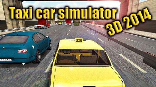 download Taxi car simulator 3D 2014 apk
